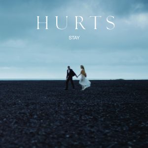 Stay (Hurts song)